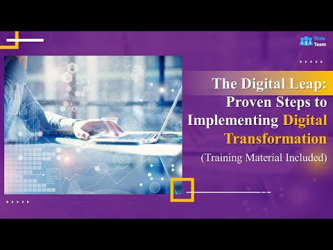 Proven Steps to Implementing Digital Transformation (+Training Module)