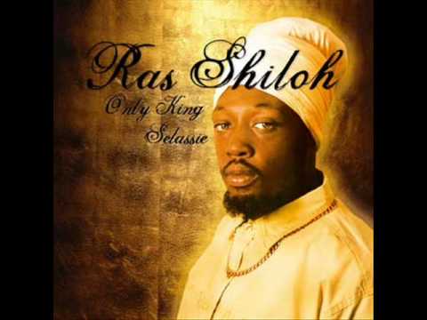 Ras Shiloh - Only King Selassie