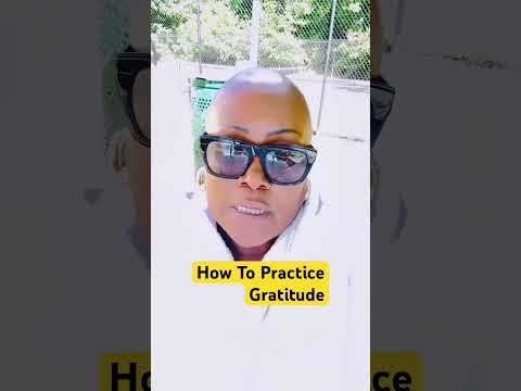 HOW TO PRACTICE GRATITUDE #mentalclarity