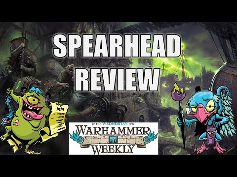 Spearhead Review (It Rules) - Warhammer Weekly 05222024