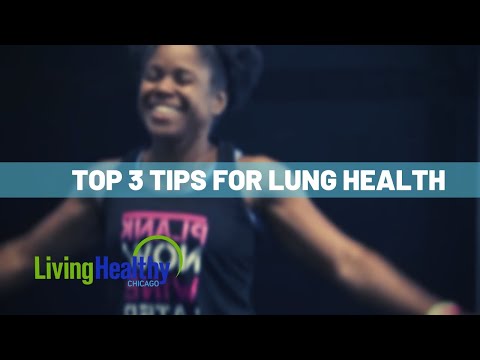 Top lung health tips | Living Healthy Chicago