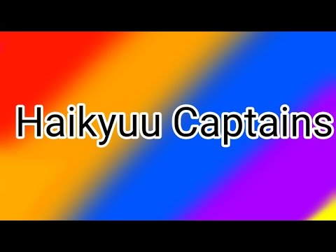 Hare Hare Ya // Haikyuu Captain Squad // Edit