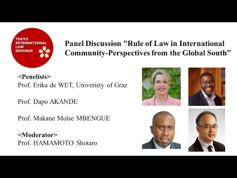 Panel Discussion "Rule of Law in International Community--Perspectives from the Global South"