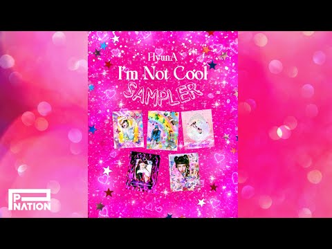 현아 (HyunA) - 'I'm Not Cool' Mini Album Sampler