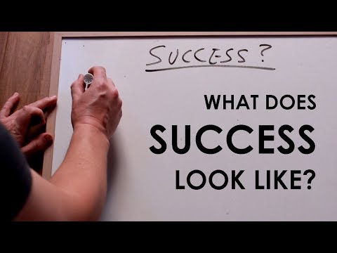 What Does Success Look Like?