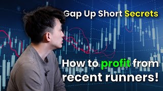 🔥Gap Up Short Secrets Revealed: How to profit from recent runners! 🧠