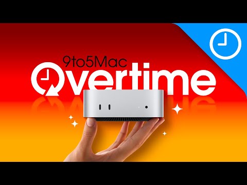 Overtime 034: M4 Mac Mini is worth the hype