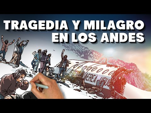 Tragedia y milagro en los Andes