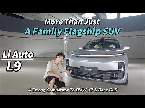 Li Auto L9 Review - Brand New Family Flagship SUV｜ A Strong Competitor To BMW X7 & Mercedes Benz GLS