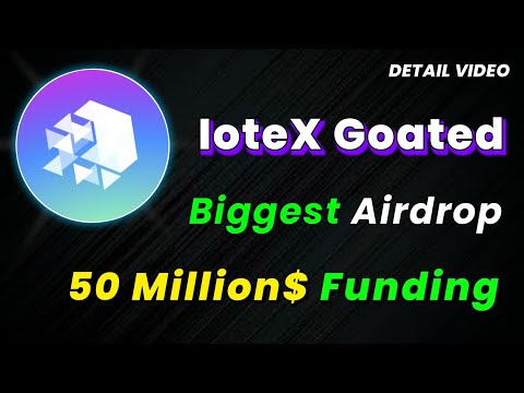 🪂Earn $IOTX Tokens | IoTeX Goated New Biggest Airdrop | No Investment Airdrops 2024