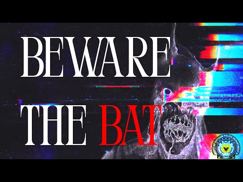 BEWARE_THE_BAT_001.mp4