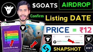 GOATS Airdrop Listing Date 🔥 goats snapshot, goats new update, goats airdrop,goats price,goats token