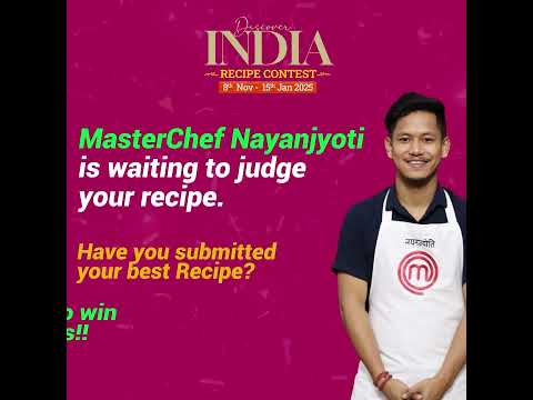 Get ready to impress MasterChef India Winner Nayanjyoti