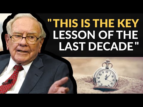 Warren Buffett: What I've Learned Over The Past Decade