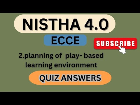 Nistha4.0 ECCE course2# Quiz Answers