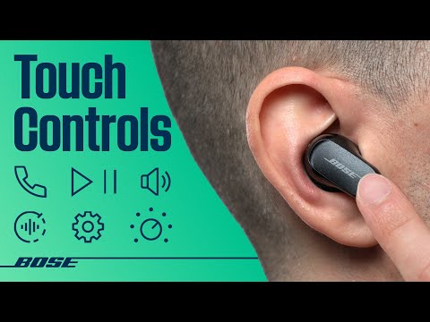 Bose QuietComfort Earbuds II – Touch Controls and Customized Settings