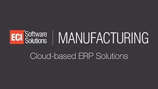 ECI Manufacturing ERP Solutions