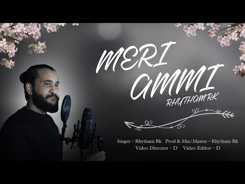 Rhytham RK - Meri Ammi | Sad Punjabi Maa Song