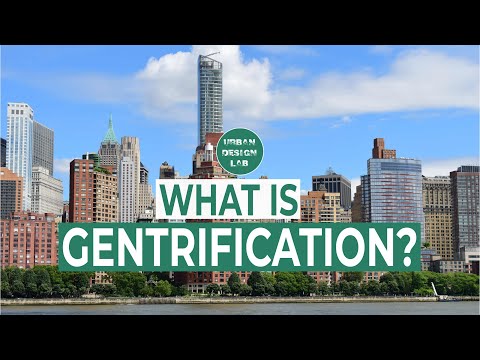 What is Gentrification?