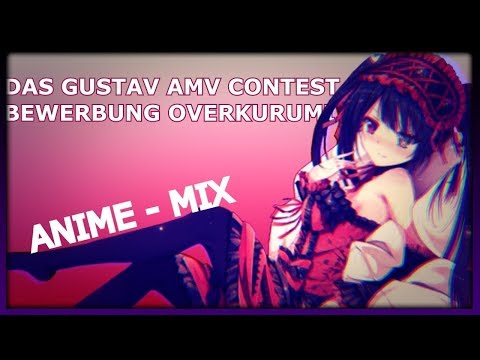 Das Gustav AMVContenst Bewerbung OverKurumi   Anime Mix AMV   Veorra   Set Fre