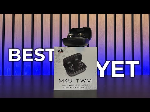 PSB Keep Delivering | M4U TWM Earbud Review