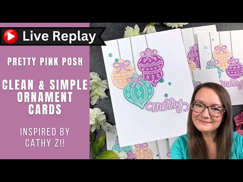 🟣LIVE REPLAY! EASY Ornament Cards | AmyR 2024 Holiday Card Series #6