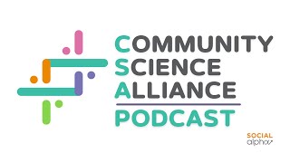 Community Science Alliance Podcast