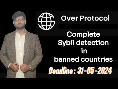 How to complete over protocol verification in banned countries || Deadline 31-05-2024