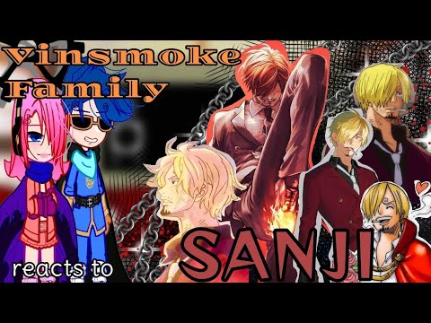 Vinsmoke Family react to Sanji || Azzhe Azzhe