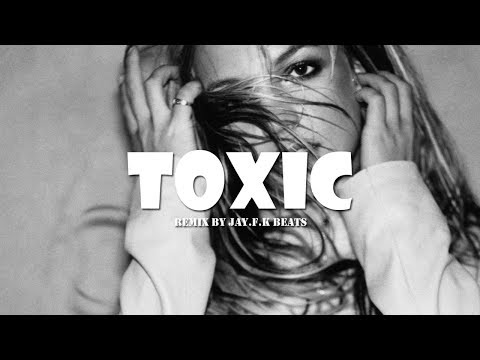 @britneyspears - Toxic (Remix by @JayfkBeats)