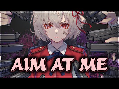 Nightcore - Aim At me (RIELL) - (Lyrics)