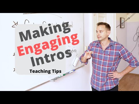 How to Teach English - Methodology and Tips: Creating Engaging Introductions to Wow Your Class