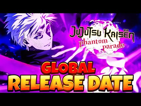 JUJUTSU KAISEN PHANTOM PARADE *CONFIRMED* GLOBAL RELEASE DATE! REWARDS & PC CLIENT INFO!