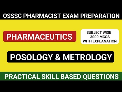 OSSSC PHARMACIST EXAM PREPARATION | METROLOGY AND POSOLOGY QUESTIONS | PHARMACEUTICS