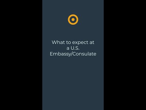 What to Expect at a U.S. Embassy or Consulate