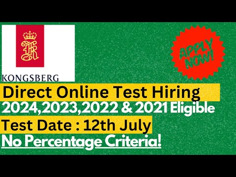 KONGSBERG Direct Test - Hiring Drive 2024,2023,2022 & 2021 Batch | Test Date : 12th July🔥🔥