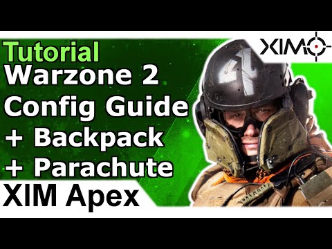 XIM Apex - Warzone 2 Config Tutorial + Backpack Inventory Setup + Parachute Setup