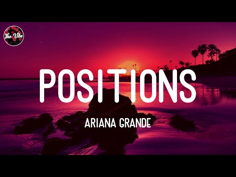 Ariana Grande - positions (Lyrics)