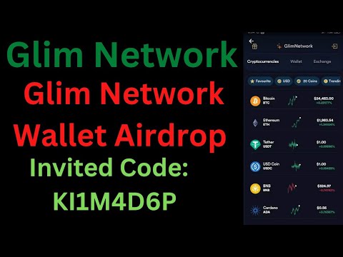 Glim Network | Glim Network Wallet |Glim Network Airdrop | Glim Network Mining | Glim Wallet Airdrop