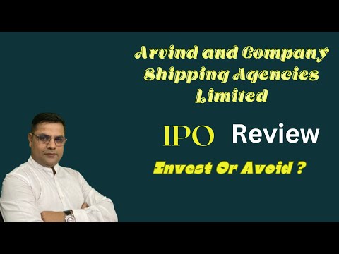 Arvind and Company Shipping Agencies Limited IPO (Arvind and Company Shipping Agencies ) #iporeview