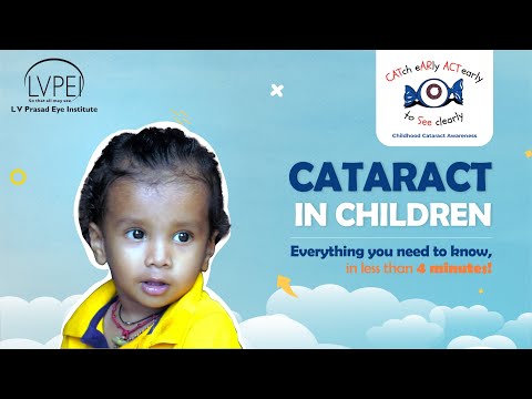 Cataract in children, Pediatric Cataract  | All you need to know | LVPEI