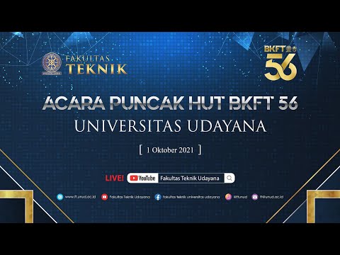 ACARA PUNCAK HUT BKFT 56 UNIVERSITAS UDAYANA