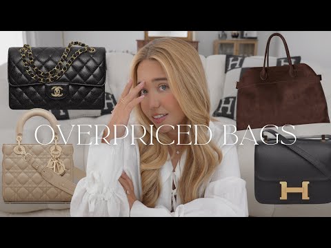 7 Luxury Bags That I Consider To Be HEAVILY OVERPRICED In 2024 | Hermés, Chanel, The Row ...