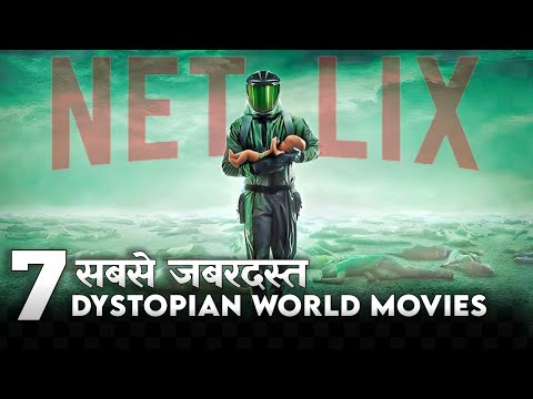 Top 7 Must watch Dystopian😱 Movies | New Hollywood SCI-FI & ACTION Movies | Watch On Netflix.