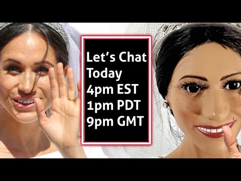 Live Chat Today! Let's Talk Latest Harry and Meghan News