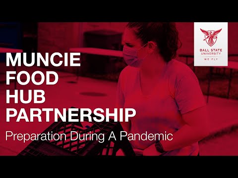 Muncie Mobile Food Hub Project - Preparation During a Pandemic