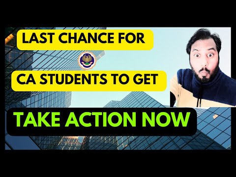 |Last Change For ICAI CA Students To Get| Take Action Immediately|