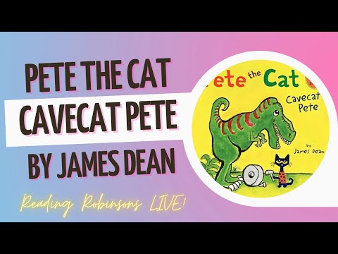 Cavecat Pete by James Dean | Pete The Cat | LIVE Read Aloud