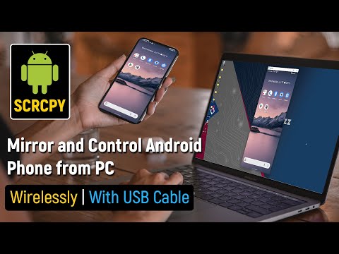 How to Mirror and Control Android Phone from PC Using a Mouse and Keyboard | SCRCPY 2.1