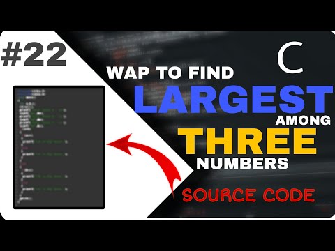 WAP to Find largest number among the Three using nested if |#clanguageforbeginners#arcoder|AR_Coder